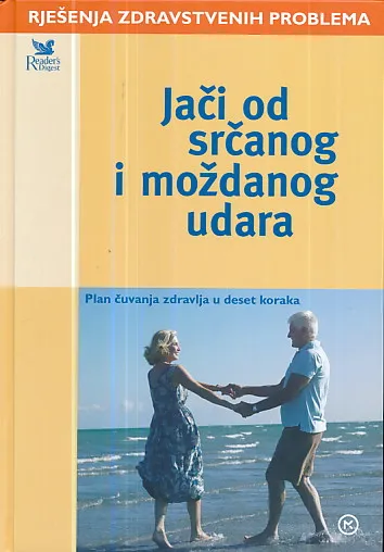Jači od srčanog i moždanog udara