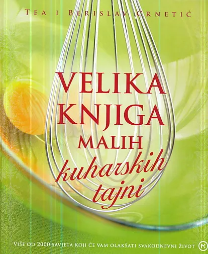Velika knjiga malih kuharskih tajni