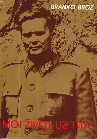 Moj život uz Tita