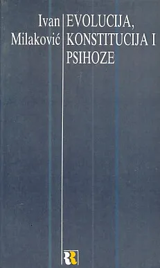 Evolucija, konstitucija i psihoze