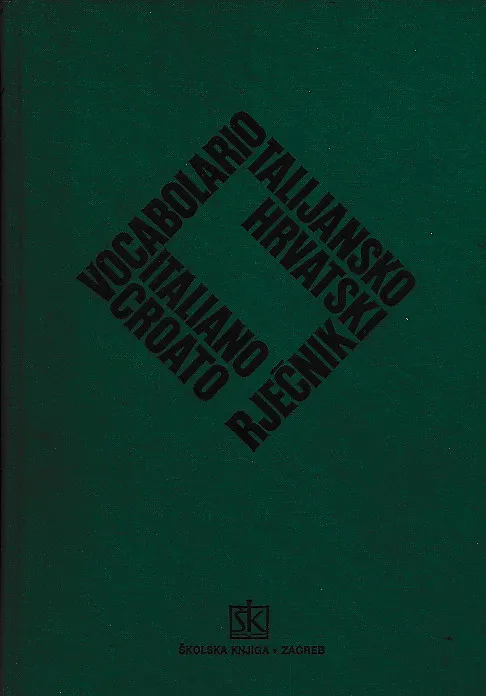 Talijansko-hrvatski rječnik - Vocabolario Italiano-Croato