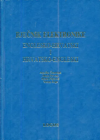 Rječnik elektronike englesko-hrvatski i hrvatsko-engleski