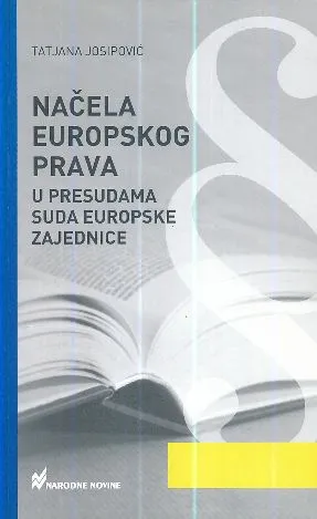 Načela europskog prava : u presudama suda europske zajednice