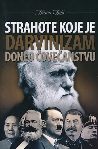 Strahote koje je darvinizam doneo čovečanstvu
