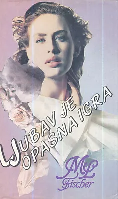 Ljubav je opasna igra