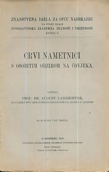 Crvi nametnici s osobitim obzirom na čovjeka.