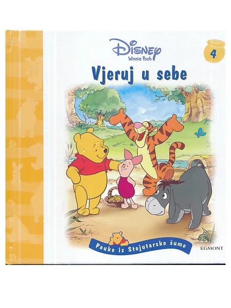 Winnie Pooh : Vjeruj u sebe