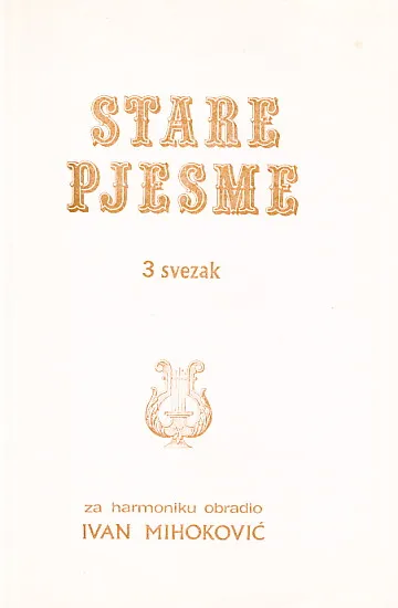Stare pjesme, 3. svezak