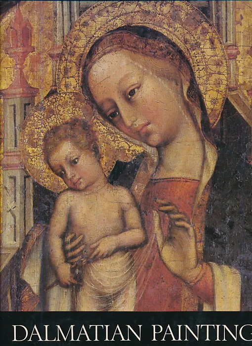 Dalmatian Painting of the 15th and 16th Centuries