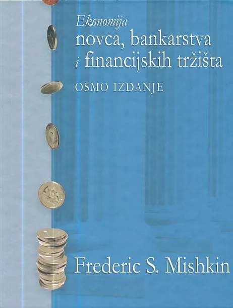 Ekonomija novca, bankarstva i financijskih tržišta (osmo izdanje)