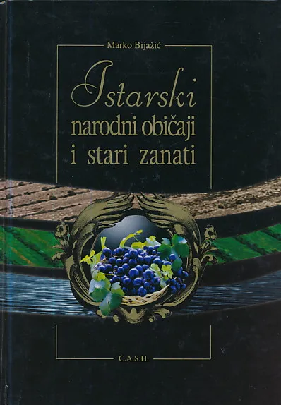 Istarski narodni običaji i stari zanati
