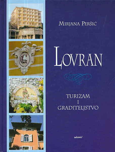 Lovran: turizam i graditeljstvo