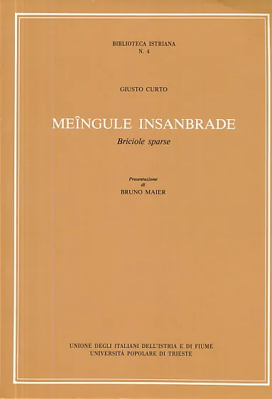 Meingule insanbrade : Briciole sparse