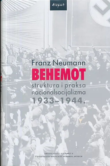 Behemot : struktura i praksa nacionalsocijalizma
