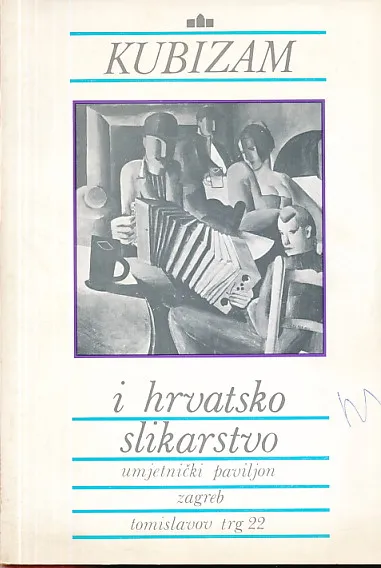 Kubizam i hrvatsko slikarstvo, Umjetnički paviljon Zagreb 1981.