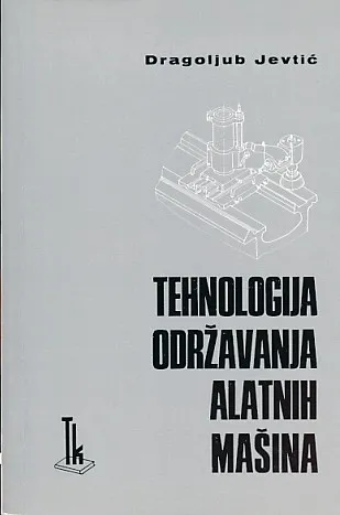 Tehnologija održavanja alatnih mašina