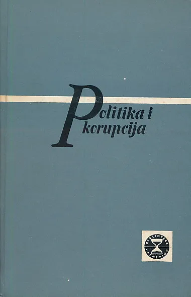 Politika i korupcija u kraljevskoj Jugoslaviji