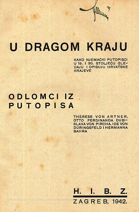 U dragom kraju : kako njemački putopisci u 19. i 20. stoljeću gledaju i opisuju hrvatske krajeve