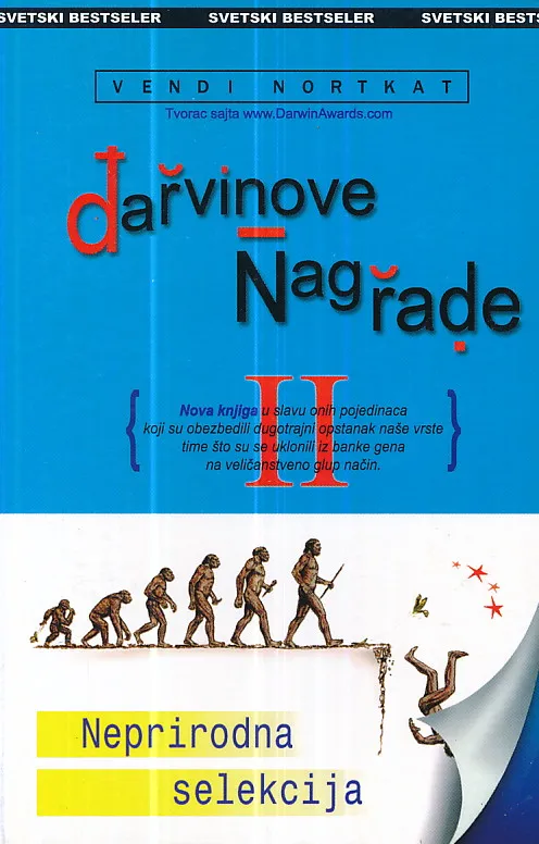 Darwinove nagrade II : Neprirodna selekcija