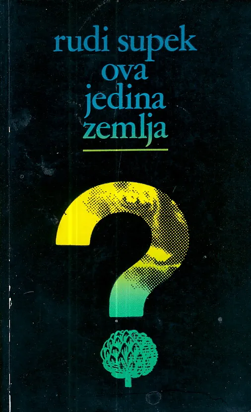 Ova jedina zemlja : Idemo li u katastrofu ili u Treću revoluciju