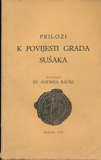 Prilozi k povijesti grada Sušaka