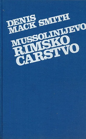 Mussolinijevo rimsko carstvo