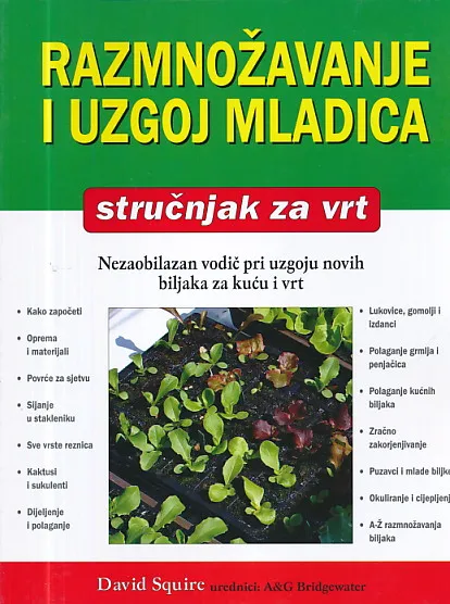 Razmnožavanje i uzgoj mladica - stručnjak za vrt