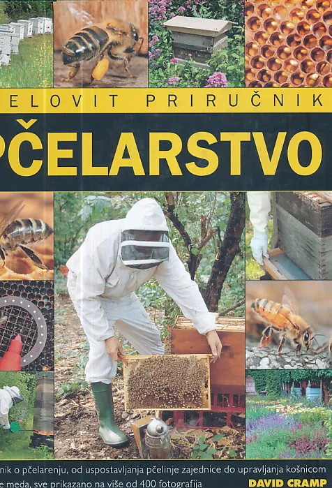 Cjelovit priručnik Pčelarstvo