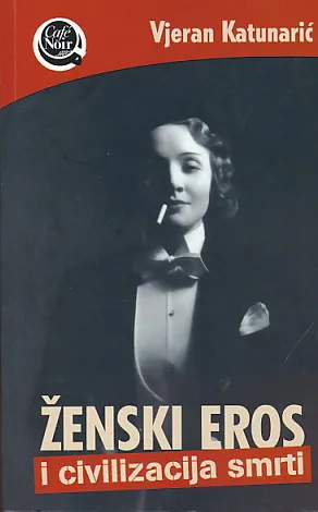 Ženski eros i civilizacija smrti