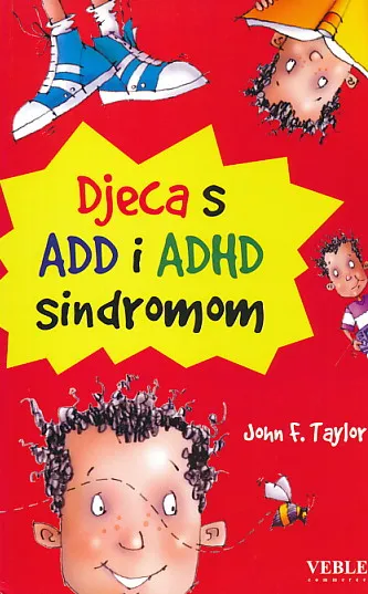 Djeca s ADD i ADHD sindromom