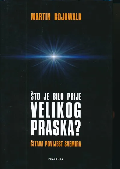 Što je bilo prije Velikog praska? Čitava povijest svemira