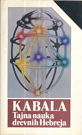 Kabala : Tajna nauka drevnih Hebreja
