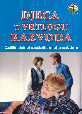 Djeca u vrtlogu razvoda