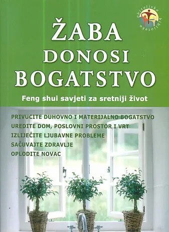 Žaba donosi bogatstvo: Feng shui
