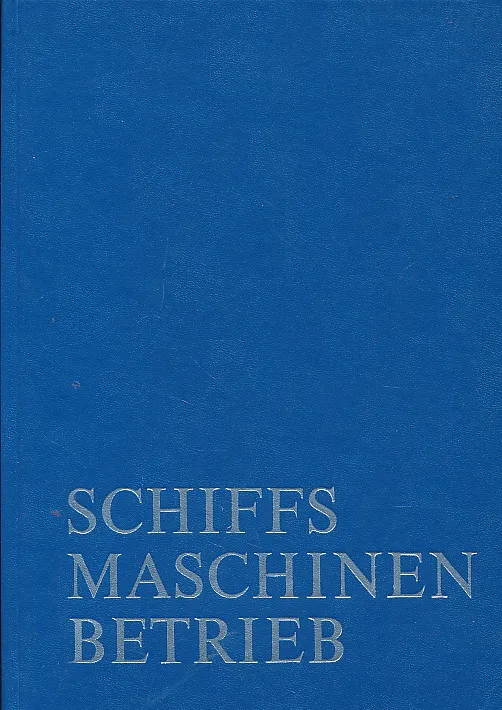 Schiffsmaschinenbetrieb