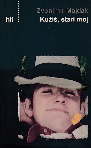 Kužiš, stari moj