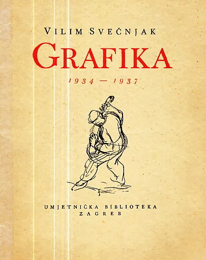 Vilim Svečnjak - Za spas duše - Grafike 1934-1937