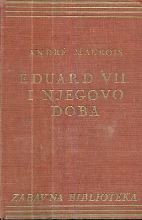 Eduard VII. i njegovo doba