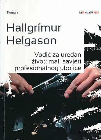 Vodič za uredan život : mali savjeti profesionalnog ubojice