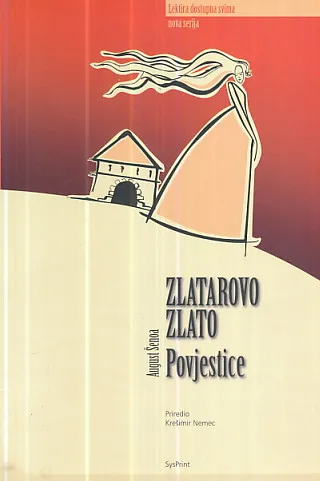 Zlatarovo zlato, Povjestice