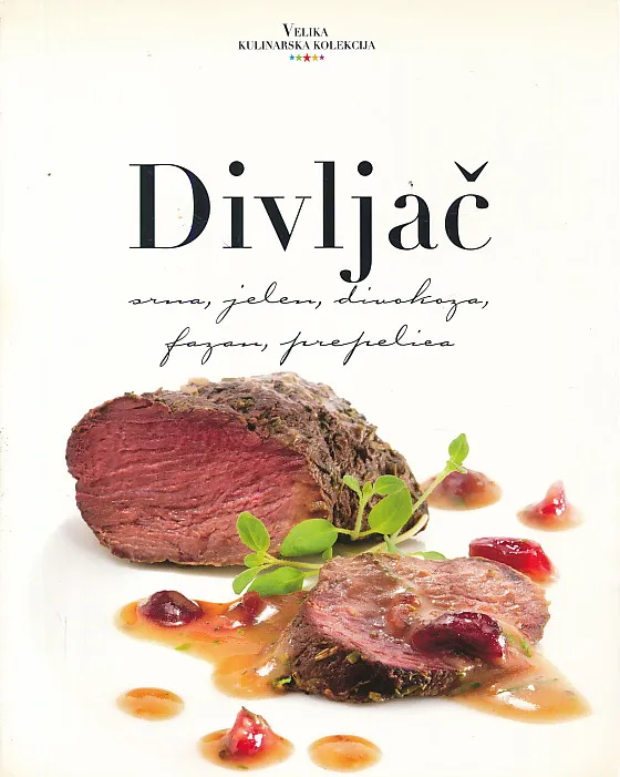 Divljač : srna, jelen, divokoza, fazan, prepelica