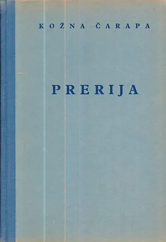 Kožna čarapa IV - Prerija