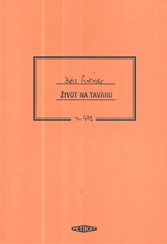 Život na tavanu