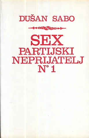 Sex partijski neprijatelj No 1