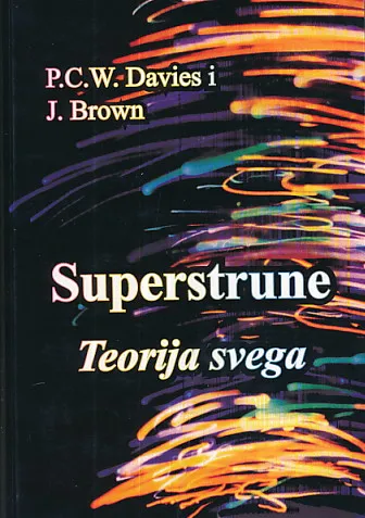 Superstrune - Teorija svega
