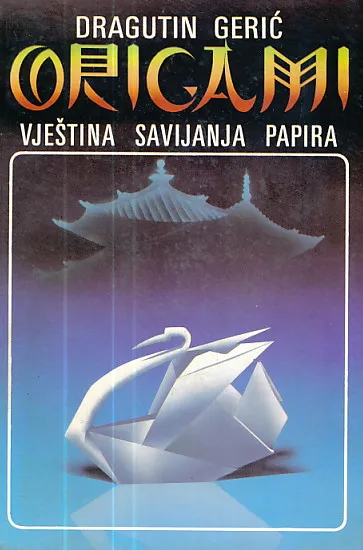 Origami : vještina savijanja papira