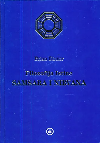 Filozofija istine: Samsara i nirvana
