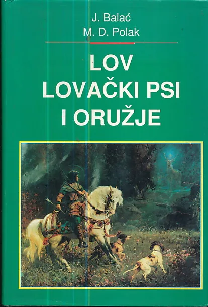 Lov, lovački psi i oružje
