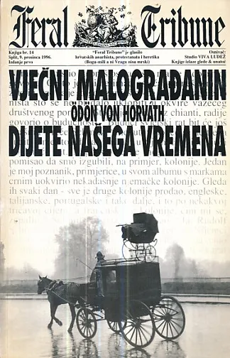 Vječni malograđanin - Dijete našega vremena