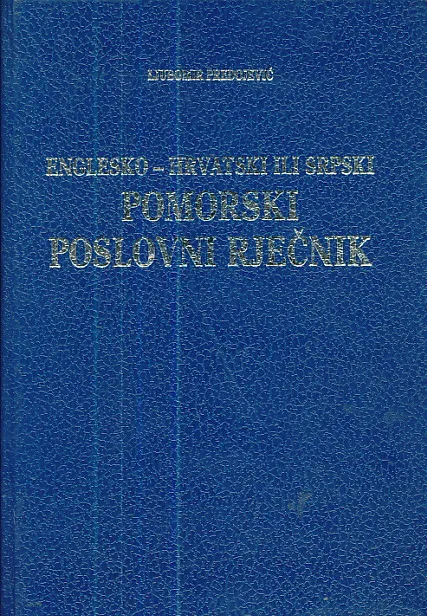 Englesko-hrvatski ili srpski pomorski poslovni rječnik